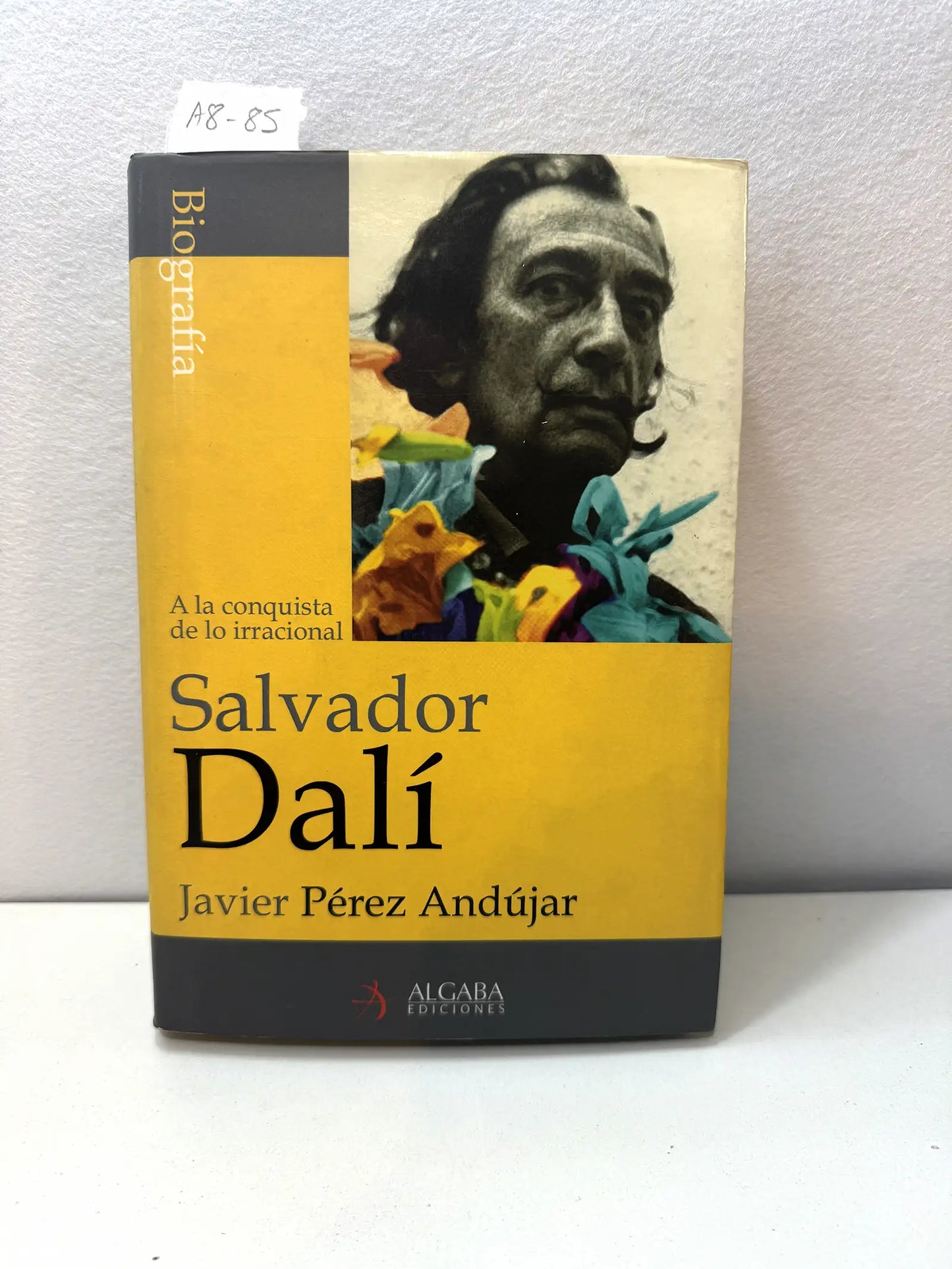 Salvador Dalí. A la conquista de lo irracional.