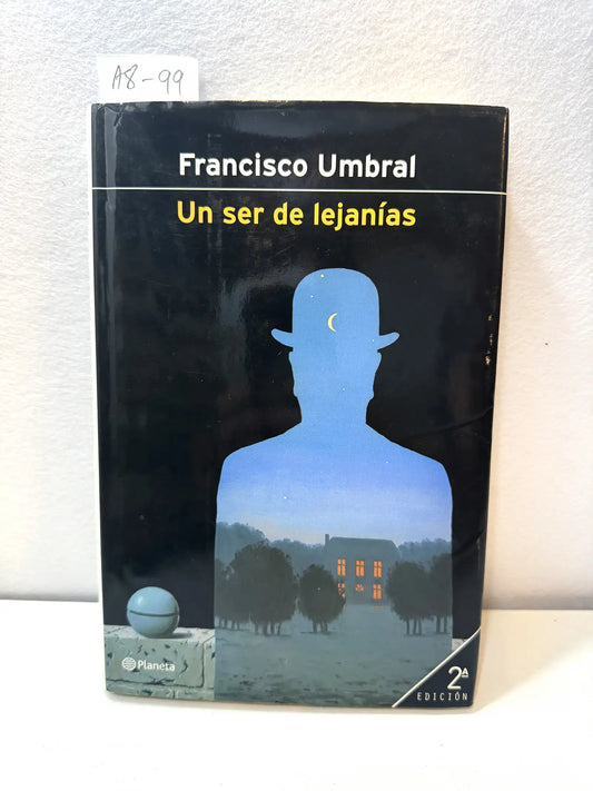 Un ser de lejanías.