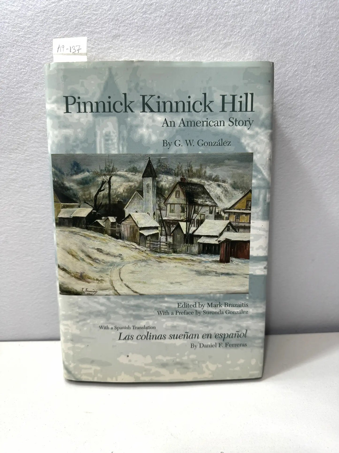 Pinnick Kinnick Hill / Las colinas sueñan en español.