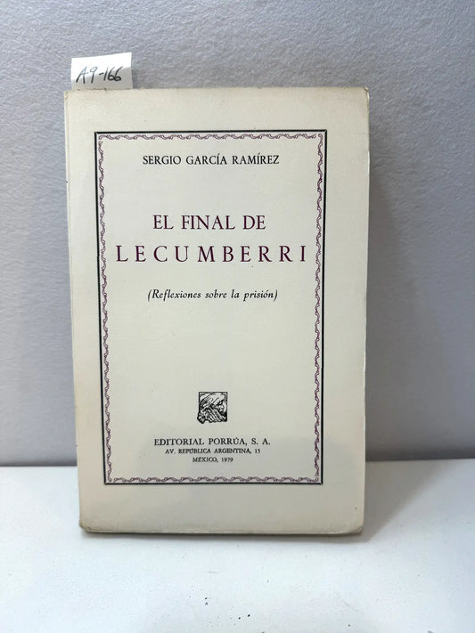 El final de Lecumberri. (Reflexiones sobre la prisión).