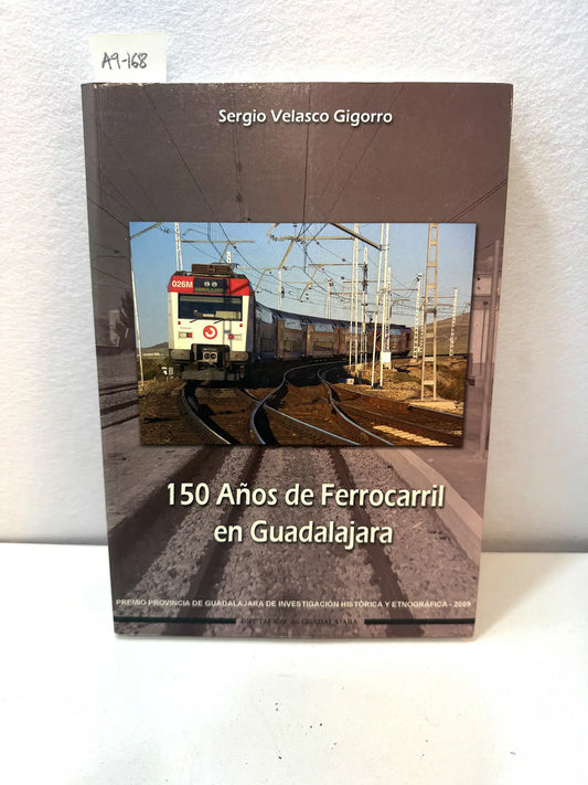 150 años de ferrocarril en Guadalajara.