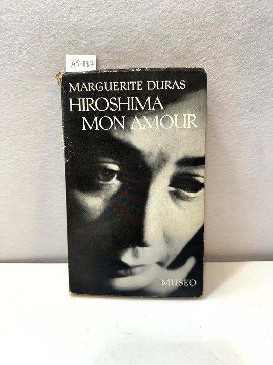 Hiroshima mon amour.