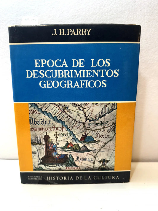 Época de los descubrimientos geográficos 1450-1620.
