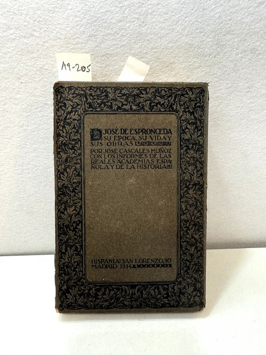 D. José de Espronceda, su época, su vida, sus obras.