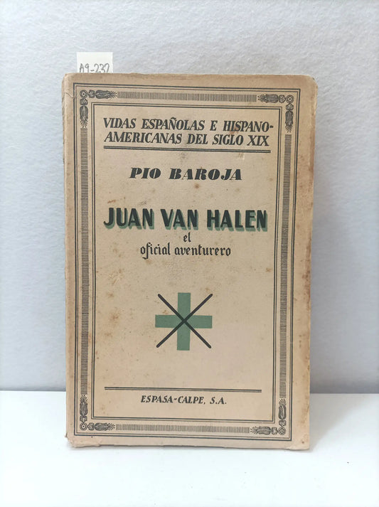 Juan van Halen, el oficial aventurero.