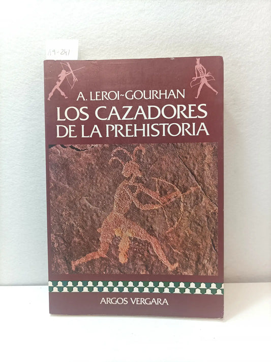 Los cazadores de la prehistoria.