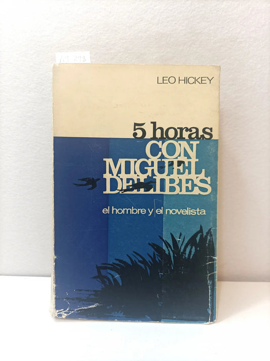 Cinco horas con Miguel Delibes.