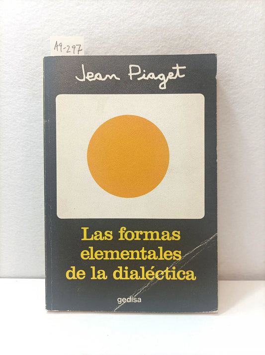 Las formas elementales de la dialéctica.
