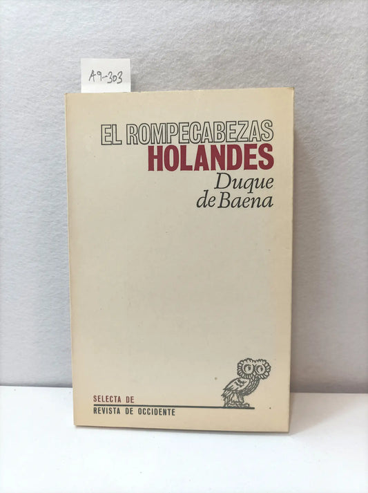El rompecabezas holandés.