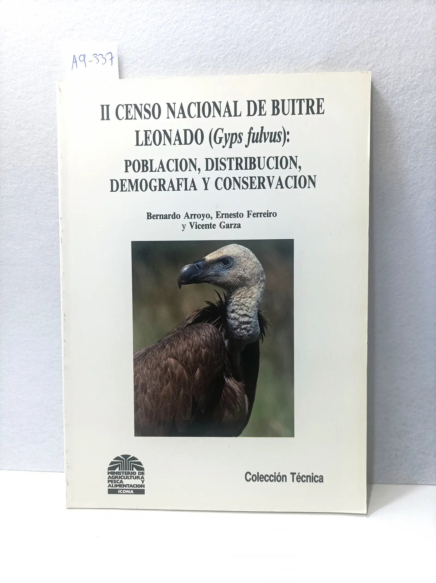 II Censo nacional de Buitre Leonado (Gyps Fulvus). Población, distribución, demografía y conservación.
