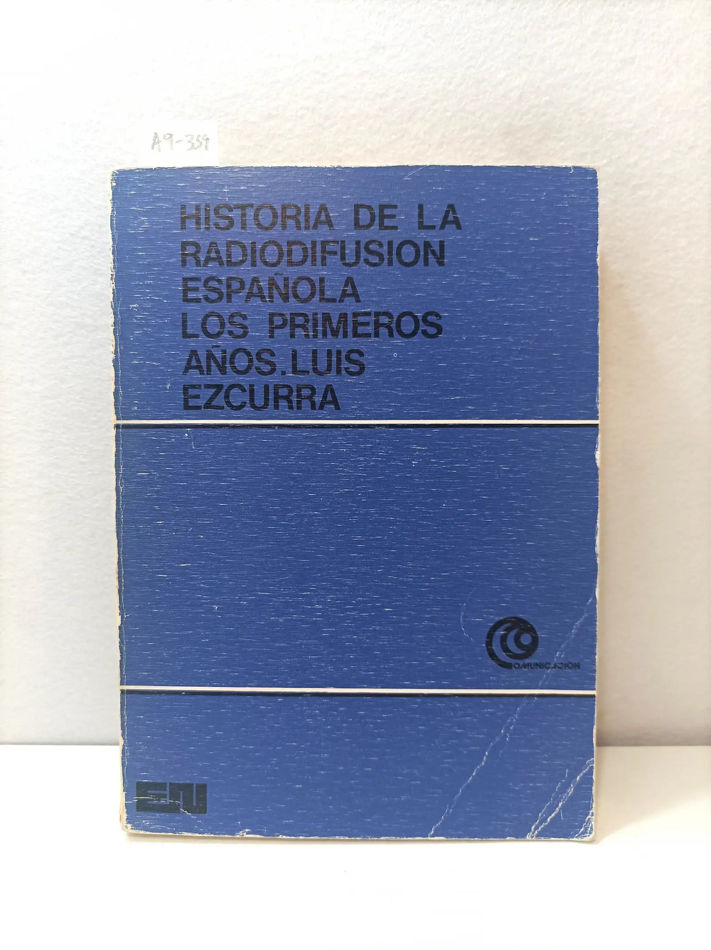 Historia de la radiodifusión española. Los primeros años.