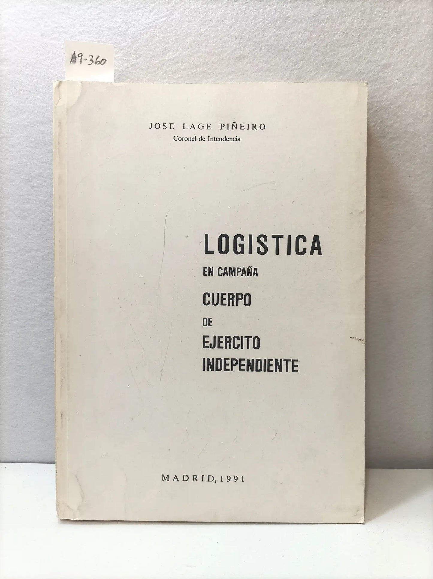 Logística en campaña - Cuerpo de ejército independiente.