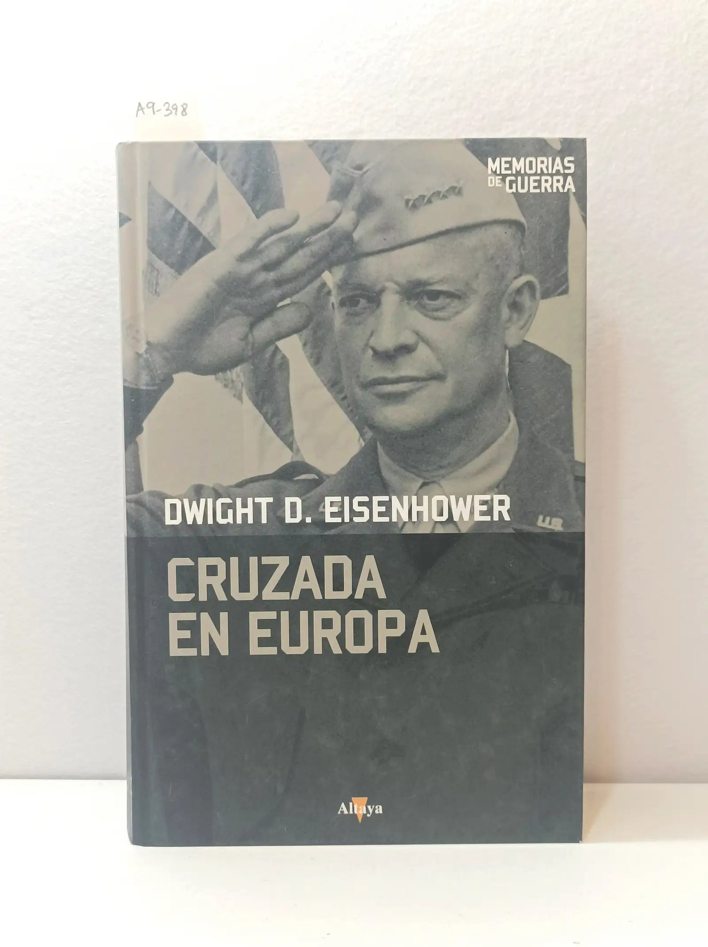 Cruzada en Europa. (Memorias de guerra).