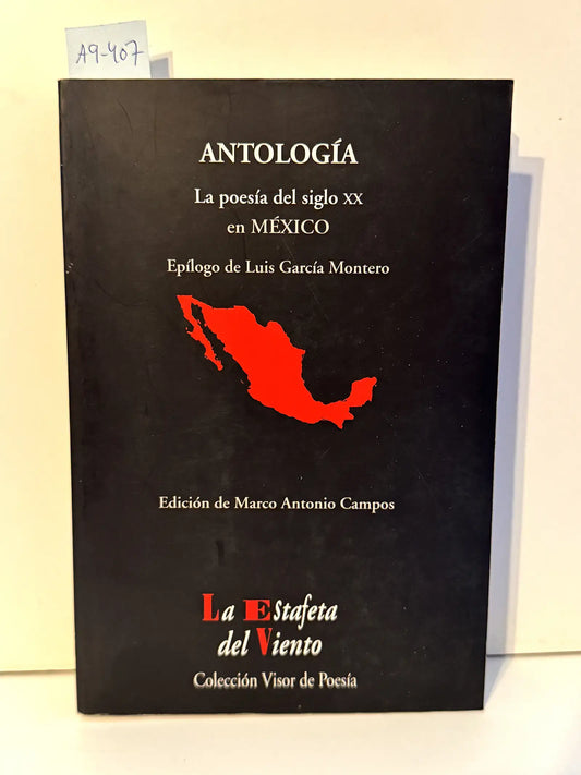 Antología. La poesía del siglo XX en México.
