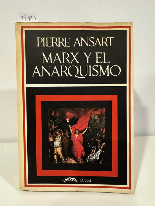 Marx y el anarquismo.
