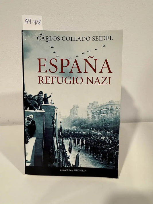 España refugio nazi.