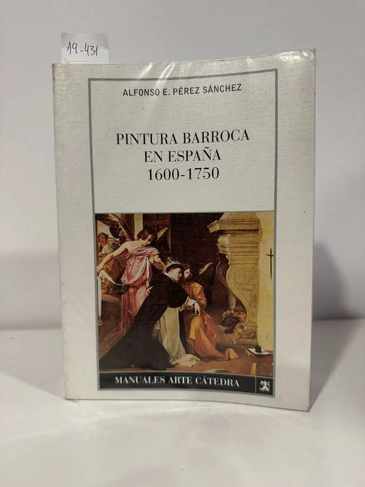 Pintura Barroca en España 1600 - 1750.