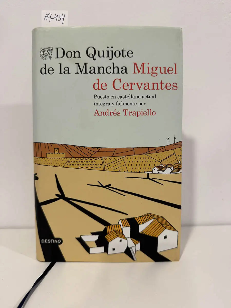 Don Quijote de la Mancha.