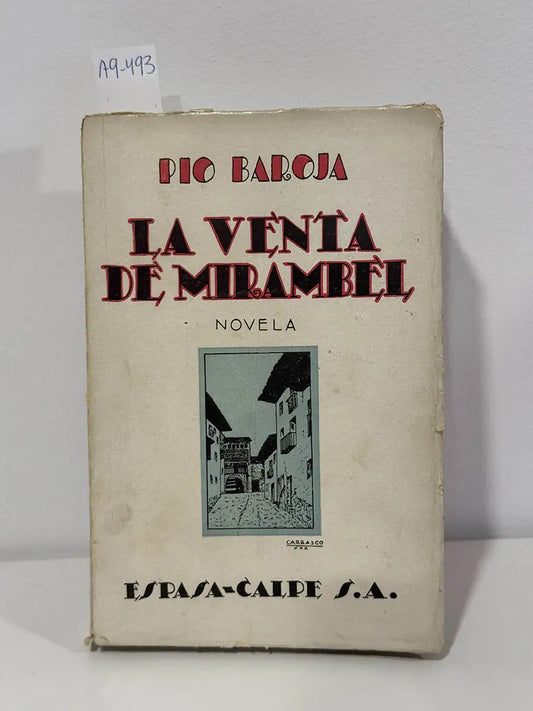 La venta de Mirambel. — BAROJA, Pío.