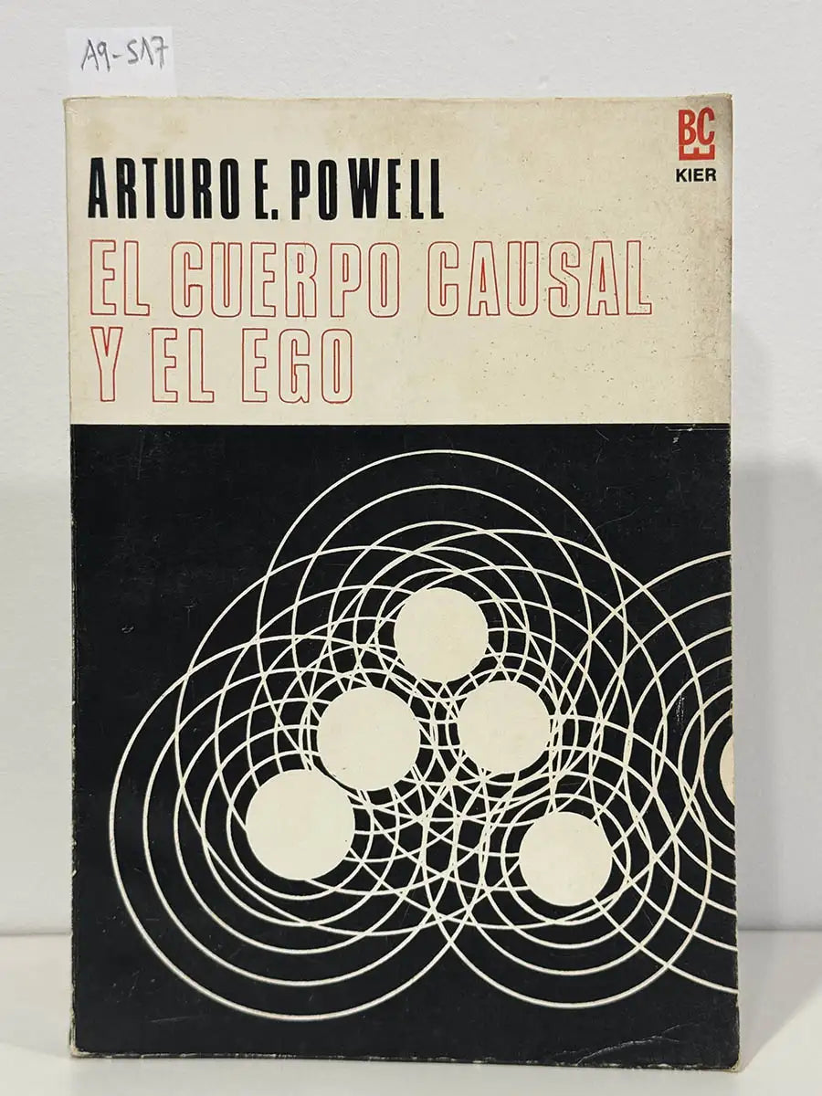 El cuerpo causal y el Ego. — POWELL, Arturo E.