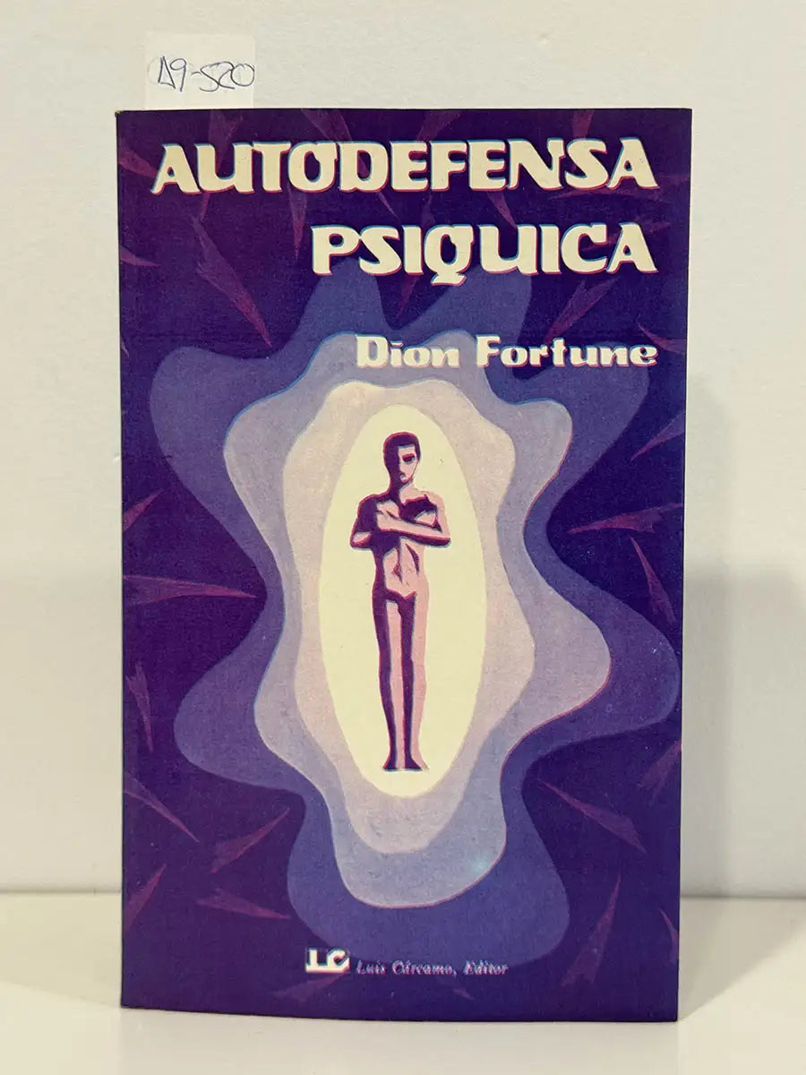 Autodefensa psíquica. — FORTUNE, Dion [EVANS, Violet Mary].