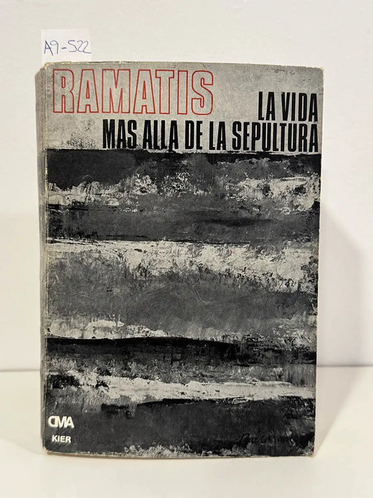 La vida más allá de la sepultura. — RAMATÍS [MAES, Hercílio].