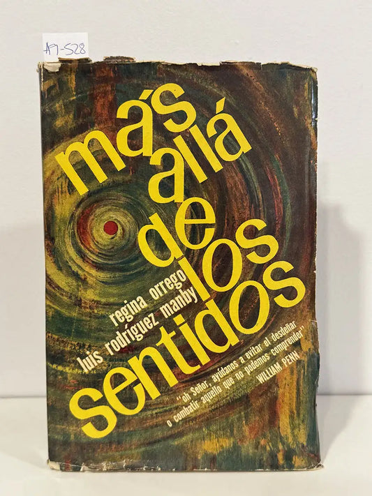 Más allá de los sentidos. — ORREGO, Regina; RODRÍGUEZ MANBY, Luis.