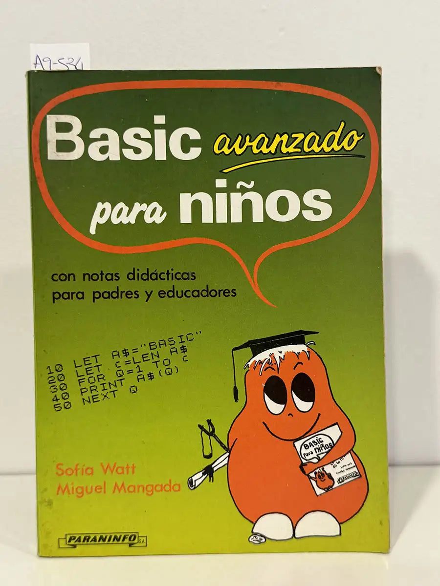 Basic avanzado para niños con notas didácticas para padres y educadores. — WATT, Sofía; MANGADA, Miguel.