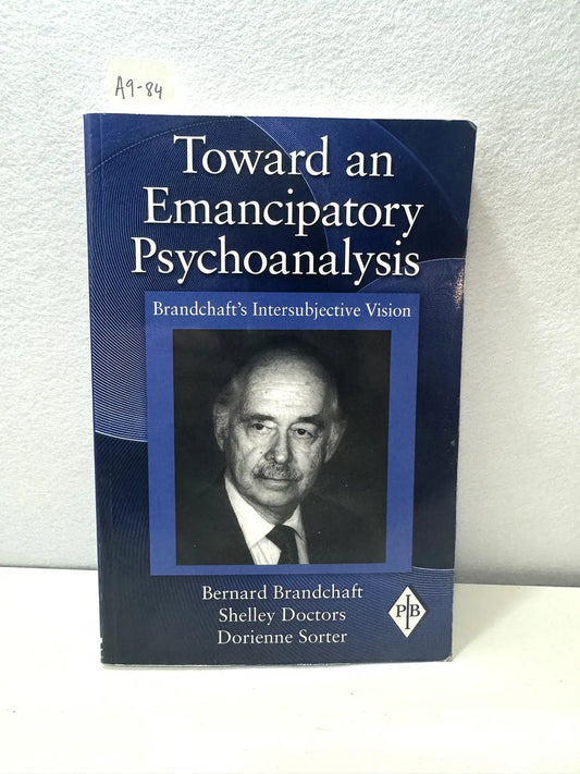 Toward an Emancipatory Psychoanalysis.