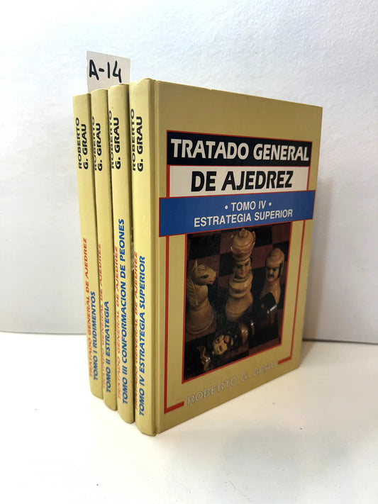 Tratado general de ajedrez. 4 tomos. I.- Rudimentos, II.- Estrategia, III.- Confirmación de peones, IV.- Estrategia superior.