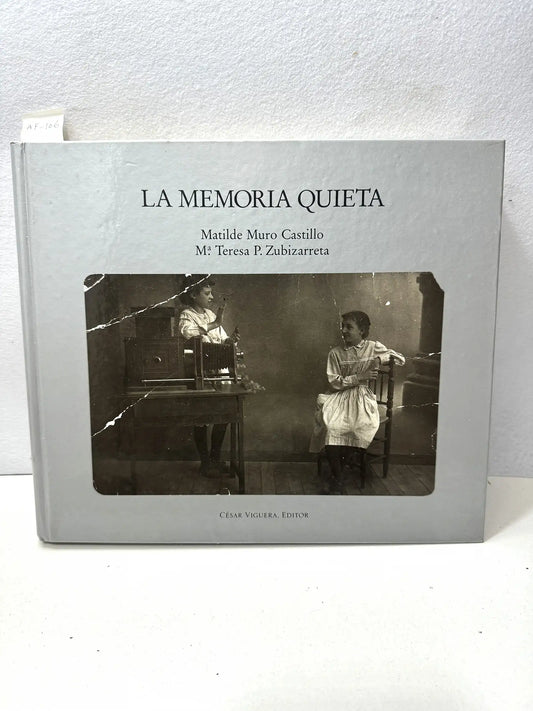 La memoria quieta. (La fotografía en Trujillo hasta 1936).