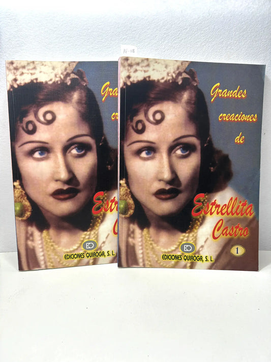 Grandes creaciones de Estrellita Castro (2 volúmenes).