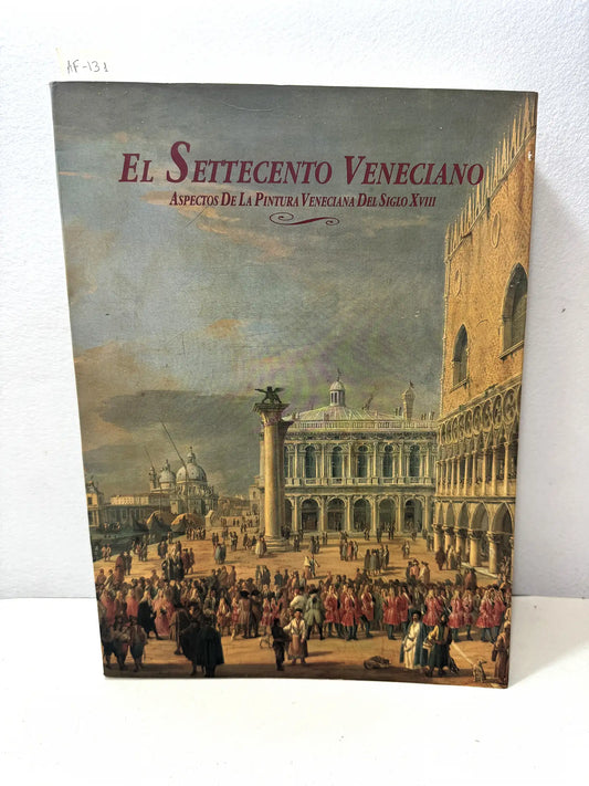 El Settecento Veneciano.
