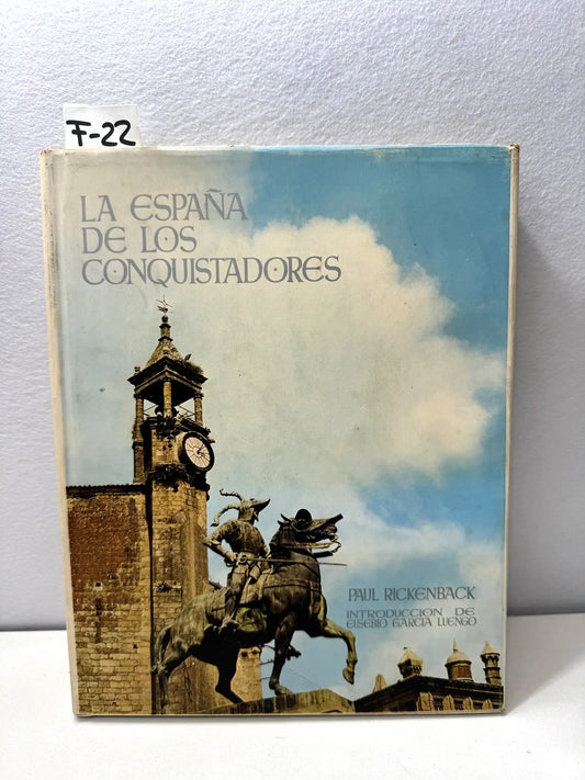 La España de los conquistadores.