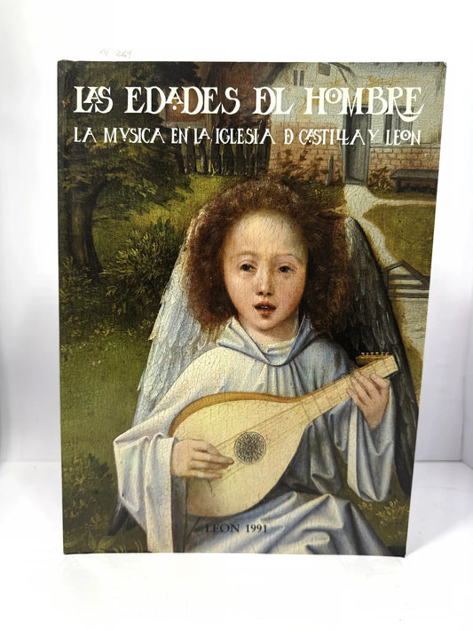 Las Edades del Hombre. La Música en la Iglesia de Castilla León.