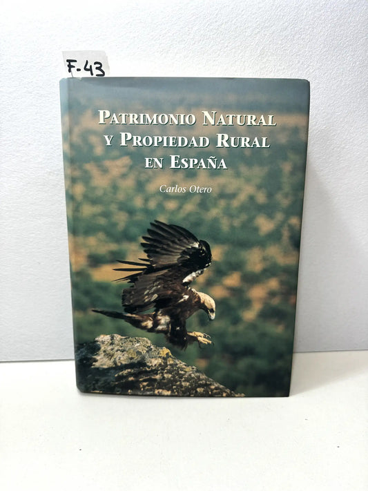 Patrimonio natural y propiedad rural en España.