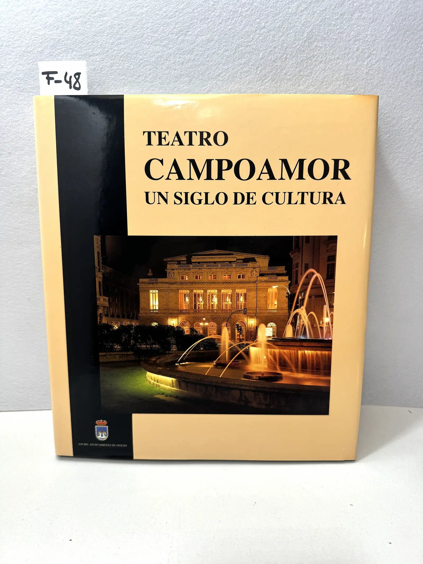 Teatro Campoamor. Un siglo de cultura.