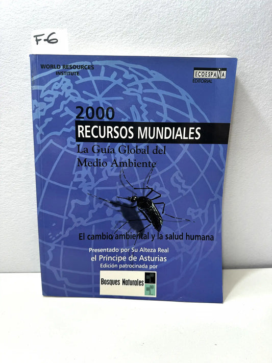 Recursos mundiales. La guía global del medio ambiente. El cambio ambiental y salud humana.