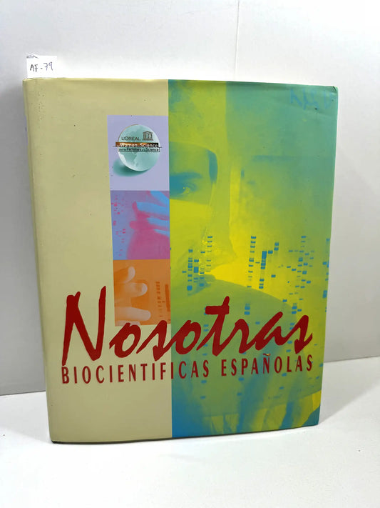 Nosotras biocientíficas españolas.