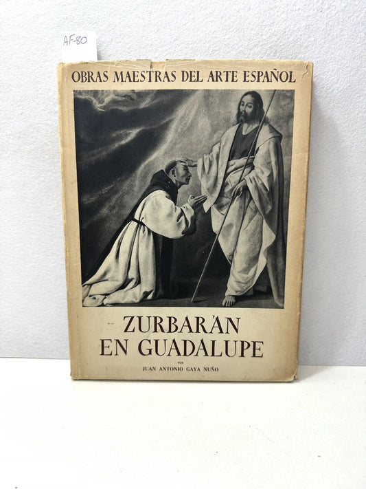 Zurbarán en Guadalupe.