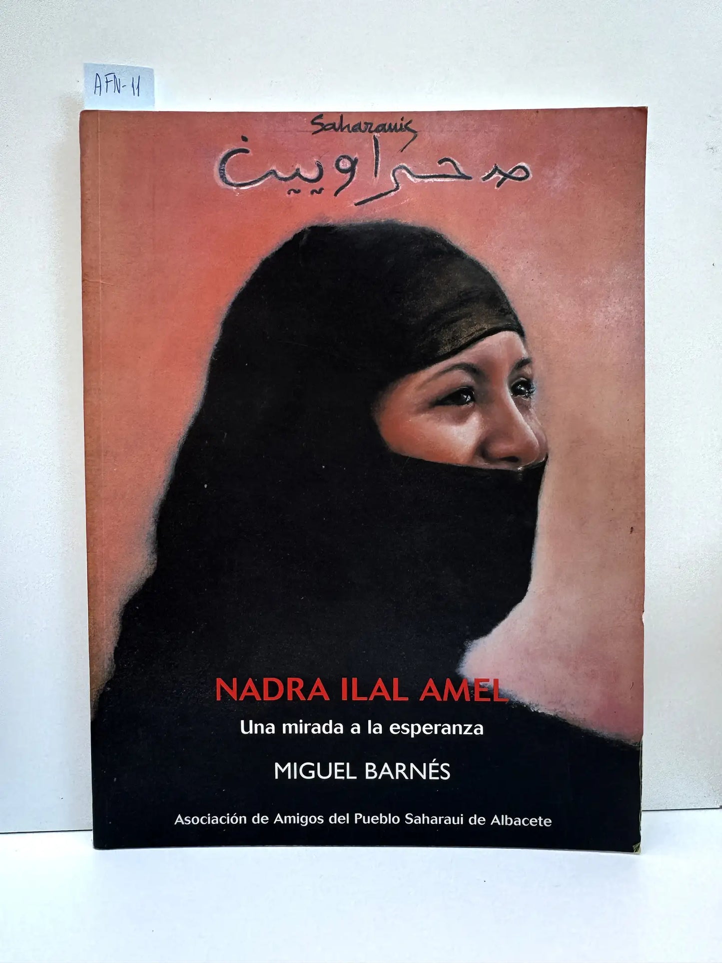 Saharauis. Una mirada a la esperanza.