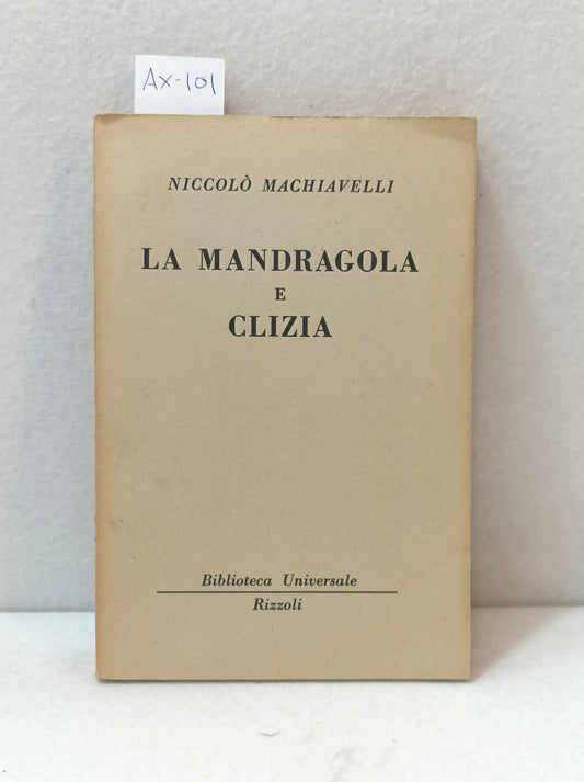 La mandragola e clizia.