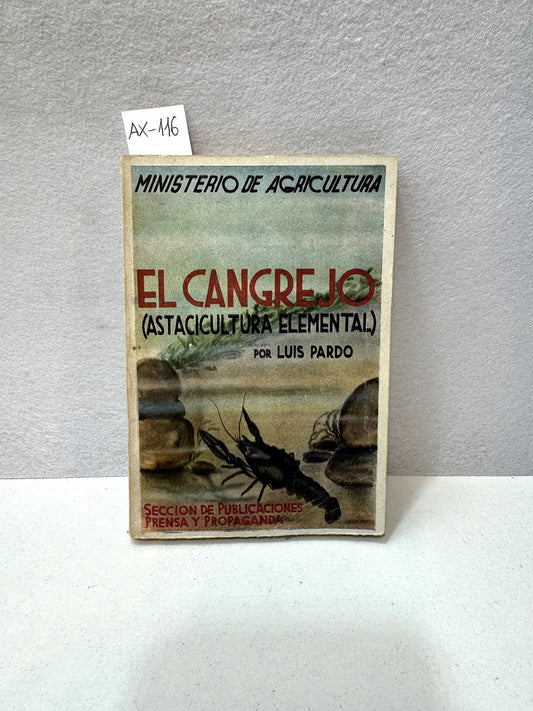 El cangrejo (Astacicultura elemental).