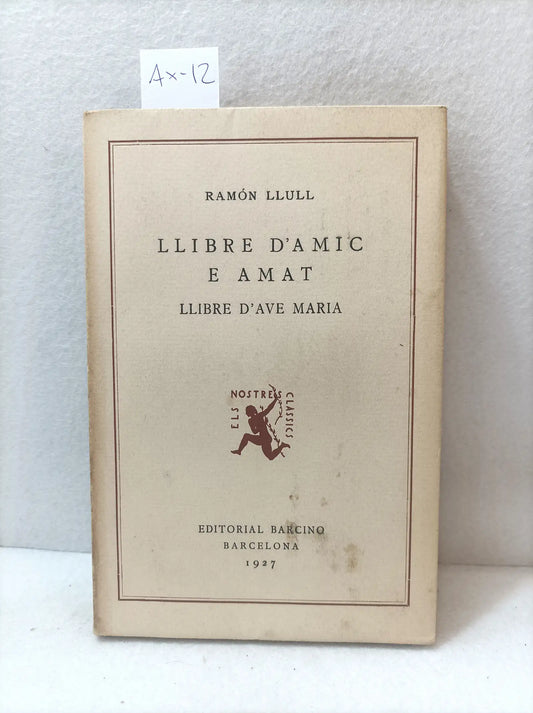 Llibre d´amic e amat. Llibre d´ave Maria.