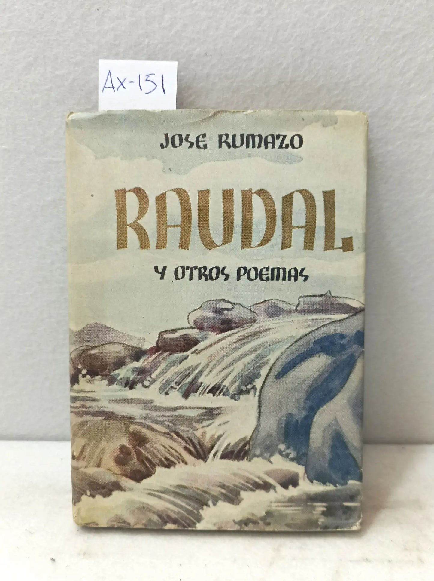 Raudal y otros poemas.