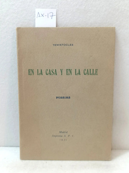 En la casa y en la calle.