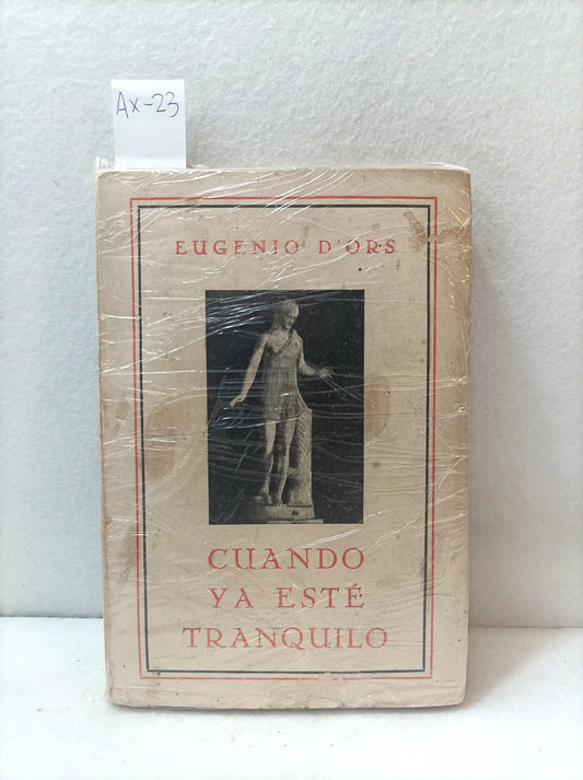 Cuando ya esté tranquilo.