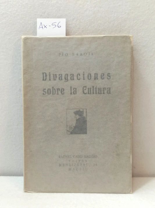 Divagaciones sobre la cultura.