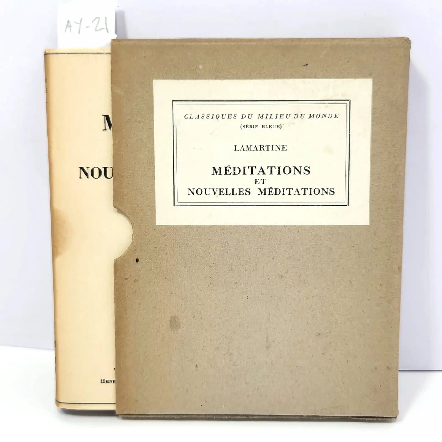 Méditations et Nouvelles Méditations Poetiques. Le Dernier Chant du Pèlerinage d'Harold.