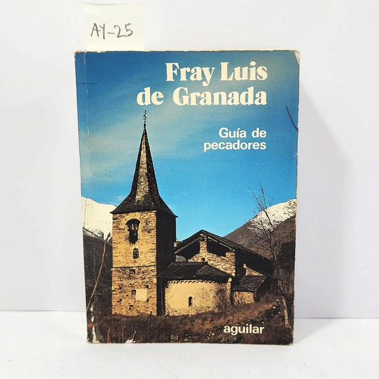 Guía de Pecadores. — de GRANADA, Fray Luis: